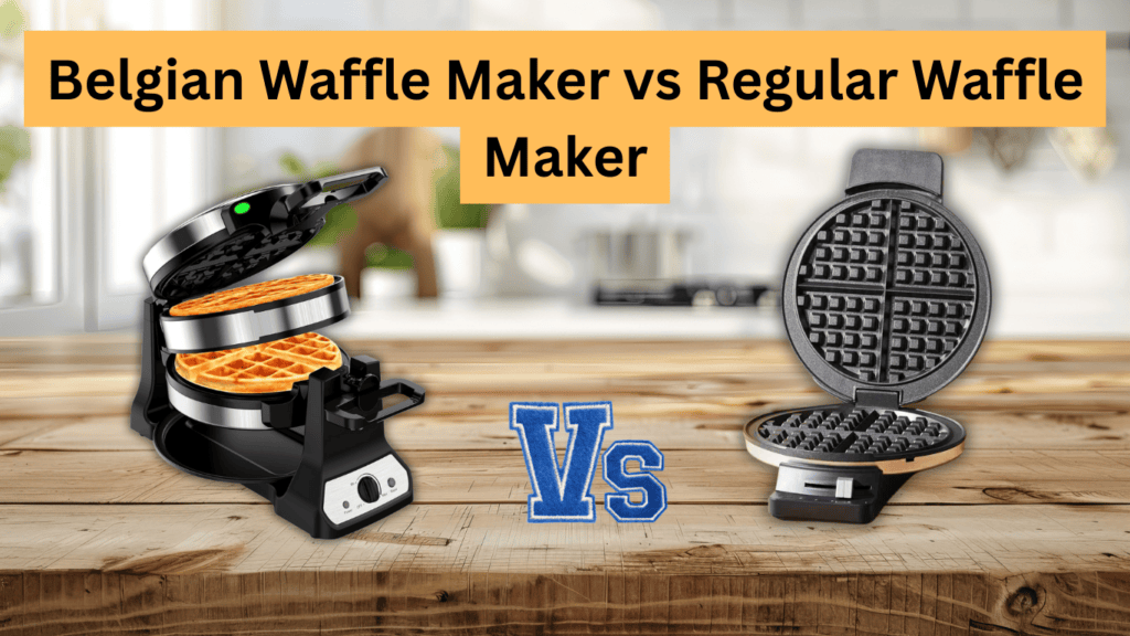 Belgian Waffle Maker vs Regular Waffle Maker